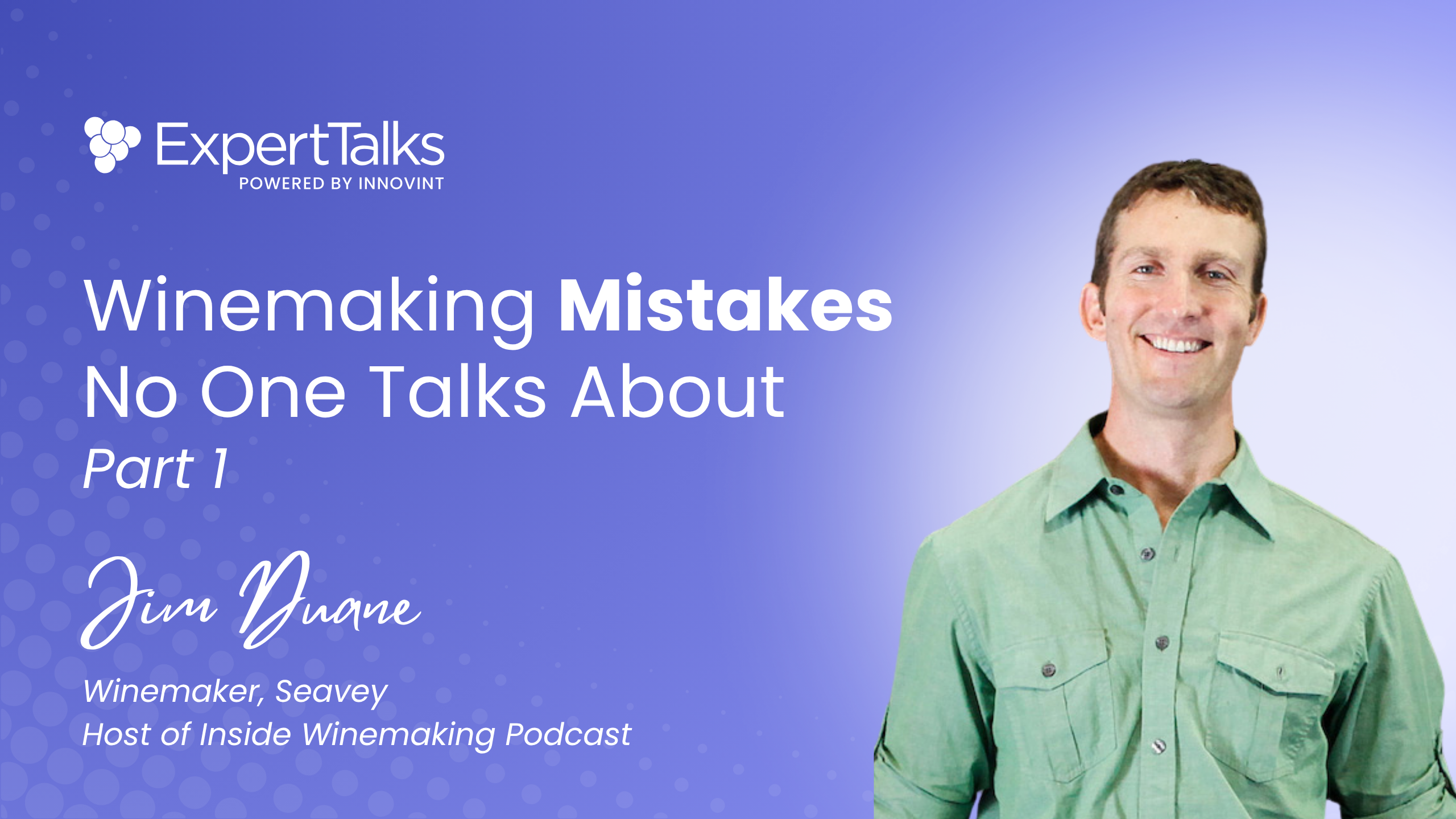 Winemaking Mistakes No One Talks About – Part 1